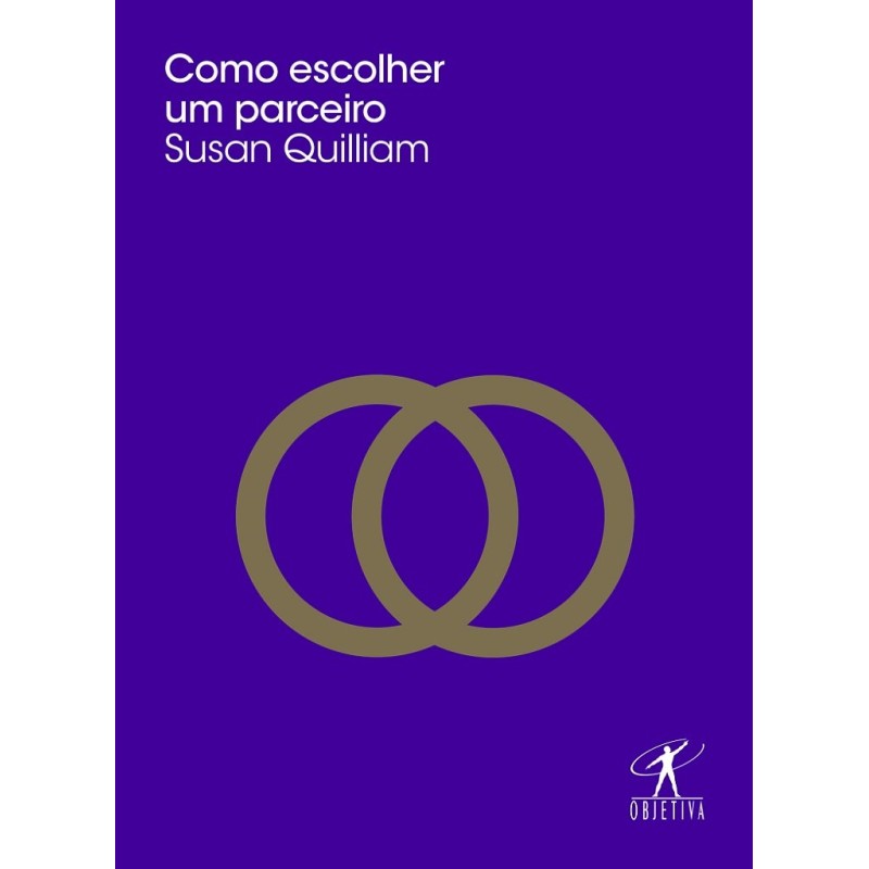 Como Escolher Um Parceiro - Quilliam, Susan