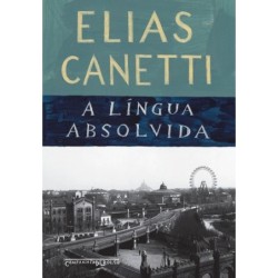 A Língua Absolvida - Elias...