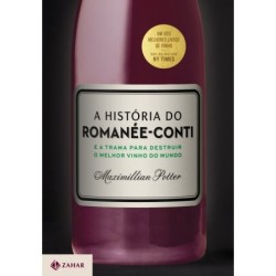 Historia Do Romanee-conti,...