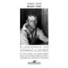 Elogiemos Os Homens Ilustres - James Rufus Agee