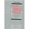 A História Dos Jornais No Brasil - Matias Molina