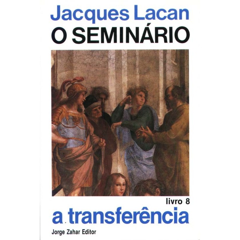 Seminario Livro 08, O - Jacques Lacan