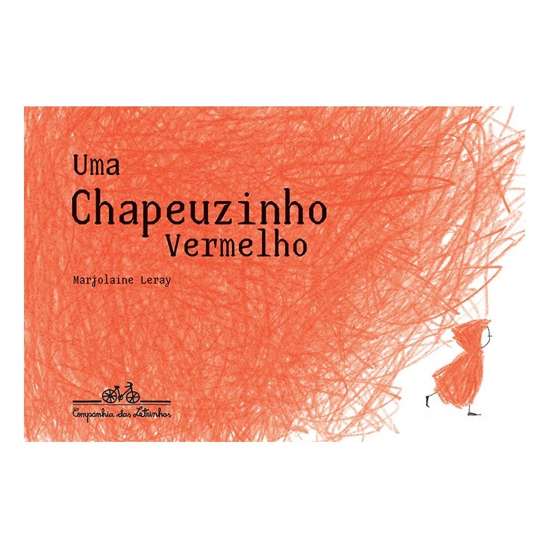 Chapeuzinho Vermelho, Uma