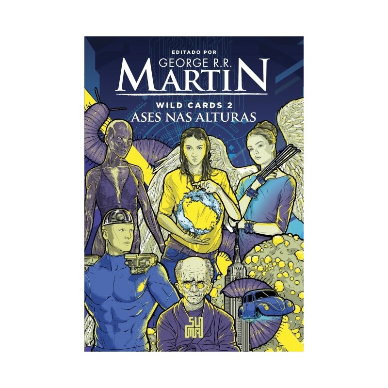 Wild Cards: Ases Nas Alturas - George R. R. Martin