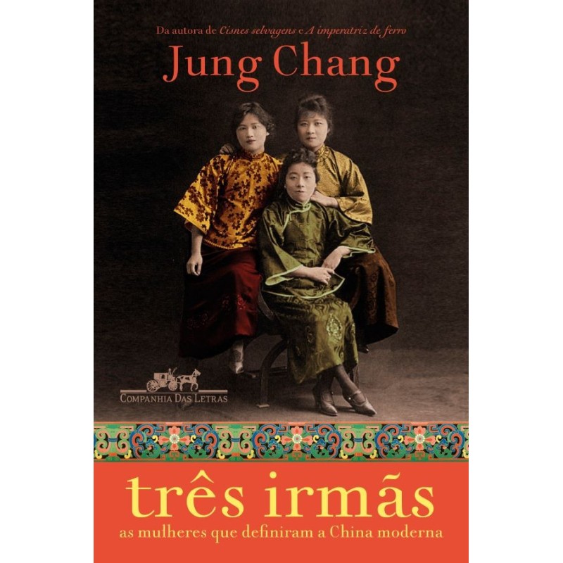 Tres Irmas - Jung Chang