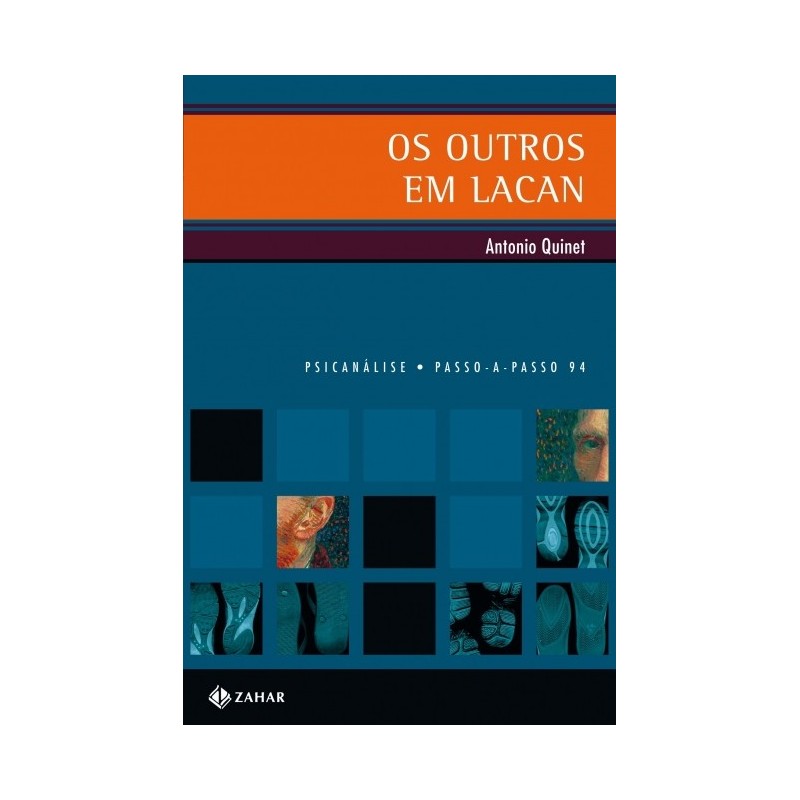 Outros Em Lacan, Os - Passo-a-passo - Antonio Quinet