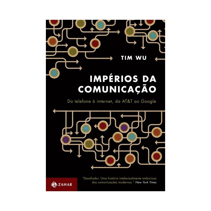 Imperios Da Comunicacao - Tim Wu