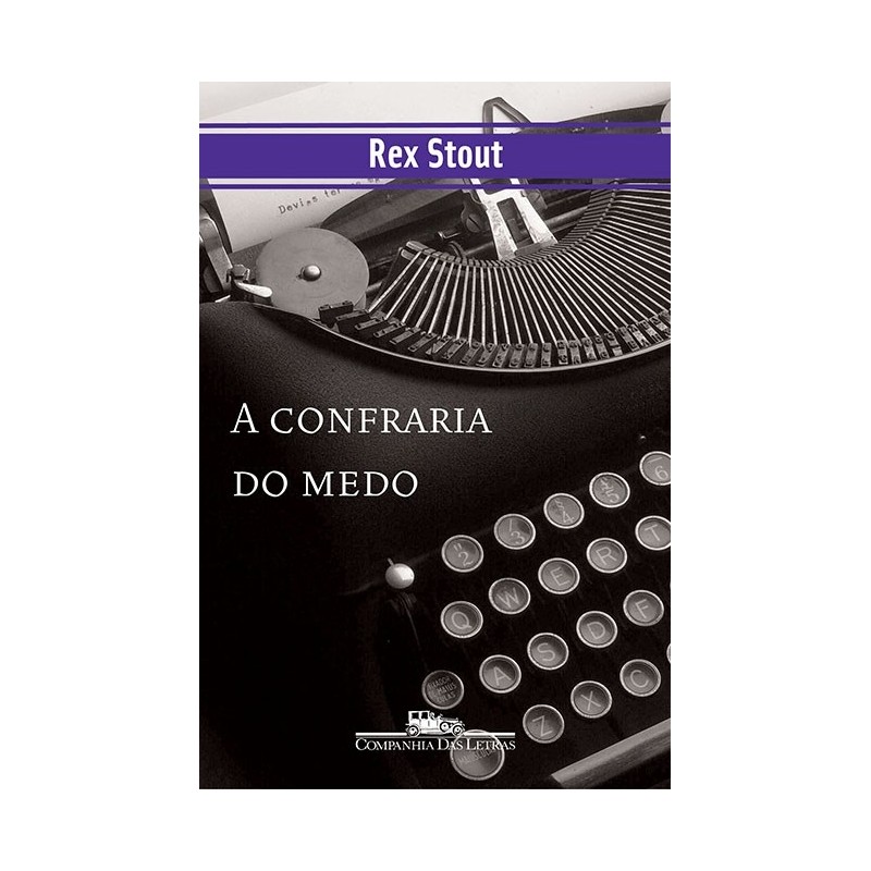 A Confraria Do Medo - Rex Stout