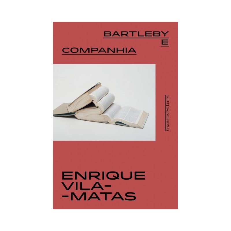 Bartleby E Companhia - Enrique Vila-matas