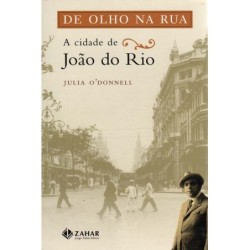 De Olho Na Rua: A Cidade De...