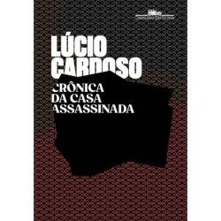 Cronica Da Casa Assassinada...