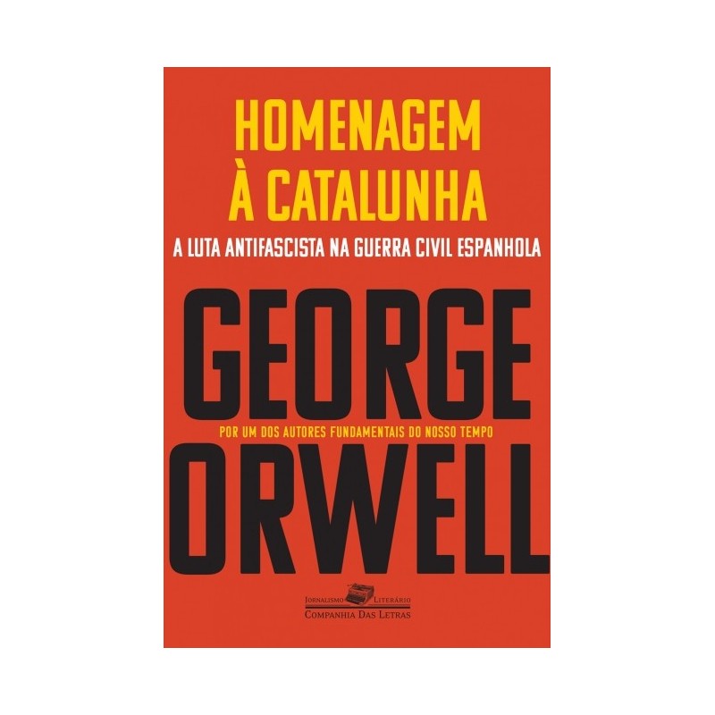 Homenagem A Catalunha - George Orwell