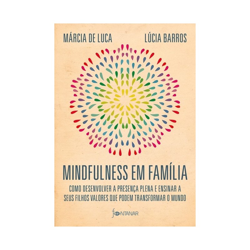 Mindfulness Em Família - Márcia De Luca