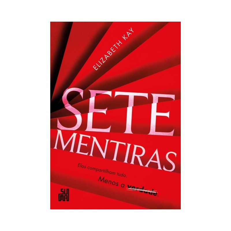 Sete Mentiras - Elizabeth Kay