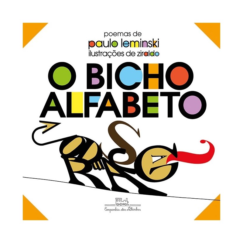 O Bicho Alfabeto - Paulo Leminski