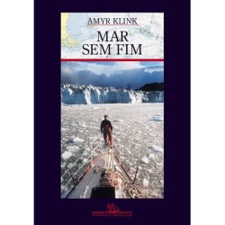 Mar Sem Fim - Amyr Klink