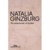 As Pequenas Virtudes - Natalia Ginzburg