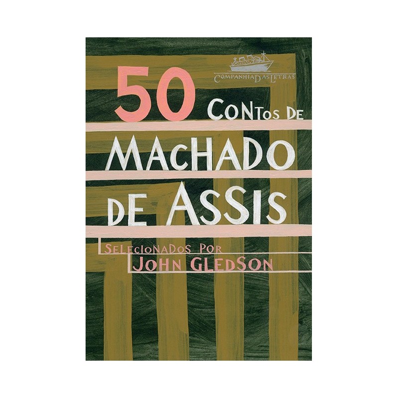 50 Contos De Machado De Assis - John Gledson