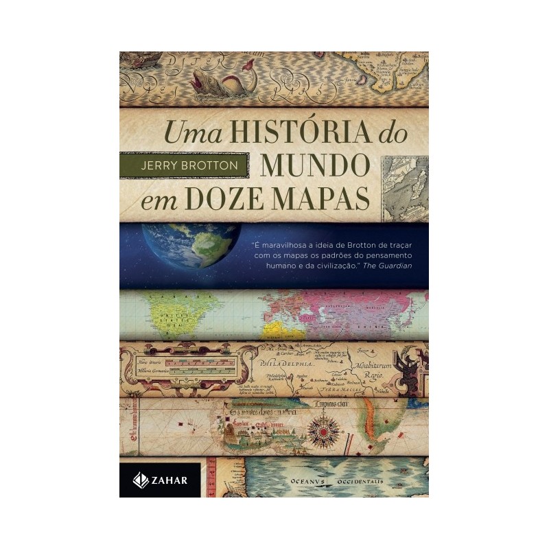 Historia Do Mundo Em Doze Mapas, Uma - Jerry Brotton