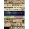 Historia Do Mundo Em Doze Mapas, Uma - Jerry Brotton