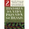 História Da Vida Privada No Brasil - Vol.2 (edição De Bolso) - Vários Autores