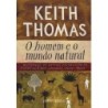 O Homem E O Mundo Natural - Keith Thomas