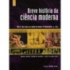 Breve Hist. Da Ciencia Moderna - Vol.3 - Marco Antonio Barbosa Braga, Andreia Guerra De Moraes, Jose