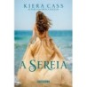 A Sereia - Kiera Cass