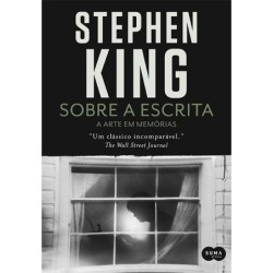 Sobre A Escrita - Stephen King