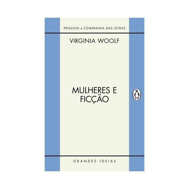 Mulheres E Ficção - Virginia Woolf