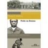 Preto No Branco - Thomas E. Skidmore