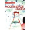 Modernidade Liquida - Zygmunt Bauman