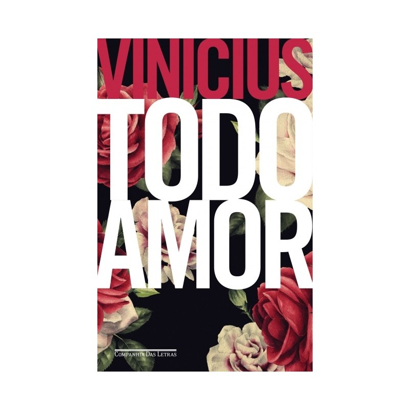 Todo Amor - Vinicius De Moraes