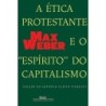 A Ética Protestante E O ''espírito'' Do Capitalismo - Max Weber