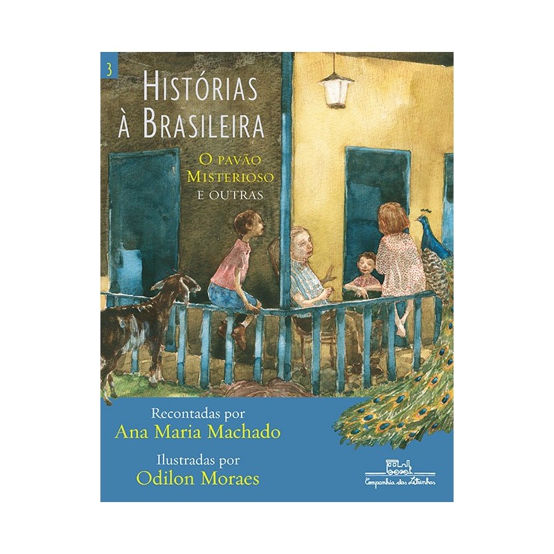 Histórias À Brasileira, Vol. 3 - Ana Maria Machado