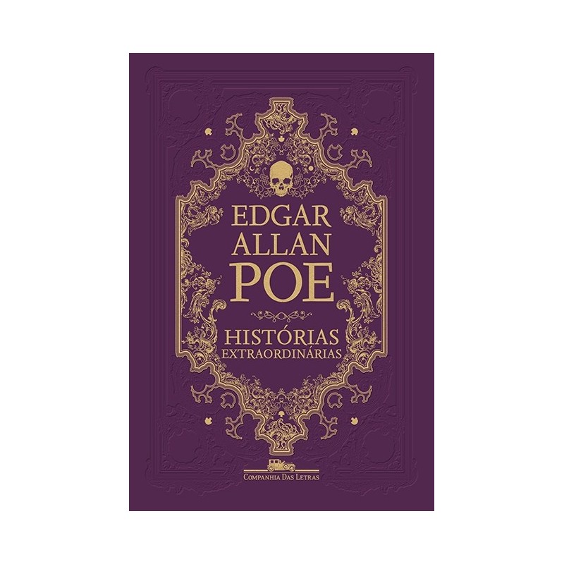 Histórias Extraordinárias - Edgar Allan Poe