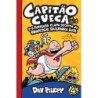 Capitão Cueca E O Perigoso Plano Secreto Do Professor Fraldinha Suja - Em Cores! - Dav Pilkey