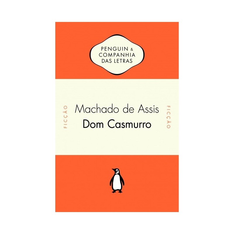 Dom Casmurro - Machado De Assis