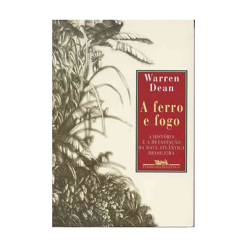 A Ferro E Fogo - Warren Dean