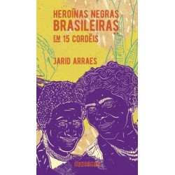 Heroínas Negras Brasileiras...