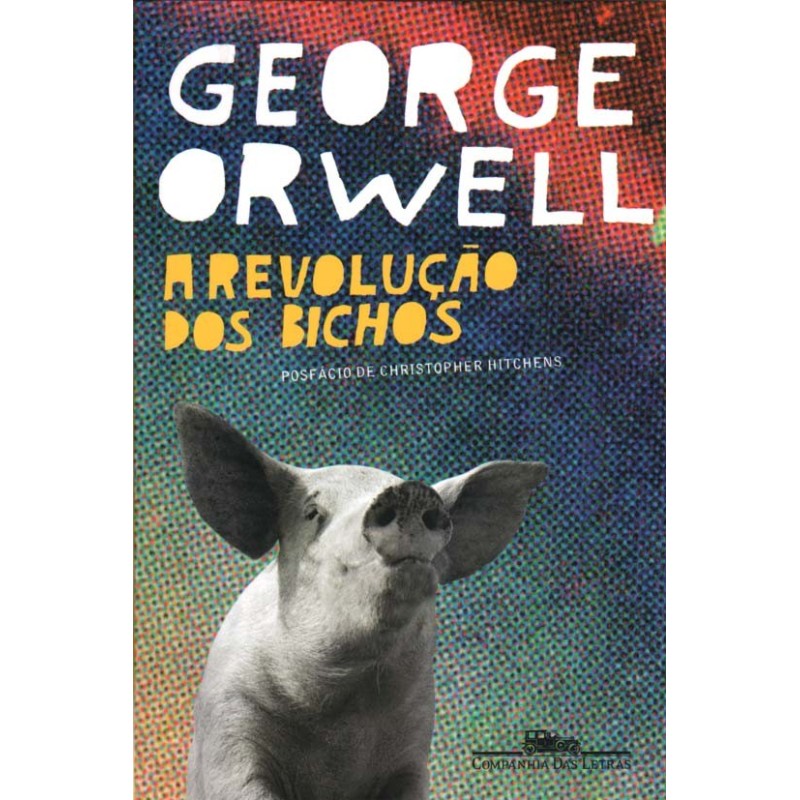 A Revolução Dos Bichos - George Orwell