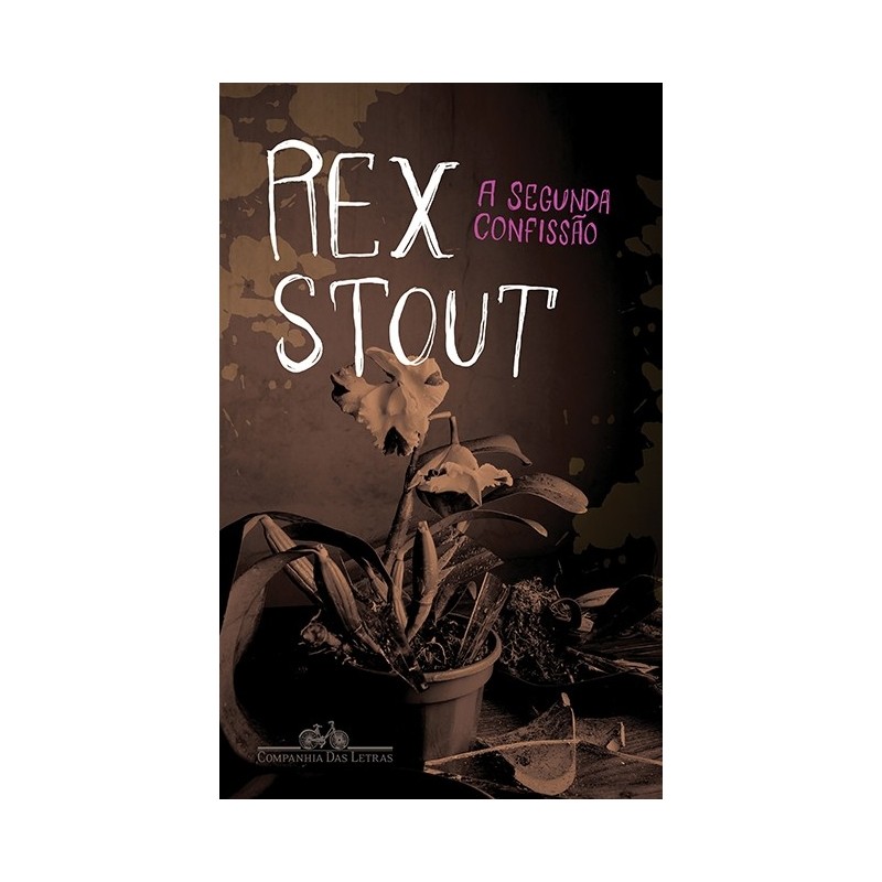 A Segunda Confissão - Rex Stout