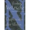 Crepúsculo Dos Ídolos - Friedrich Nietzsche