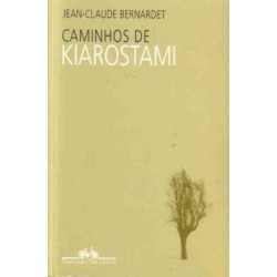 Caminhos De Kiarostami -...