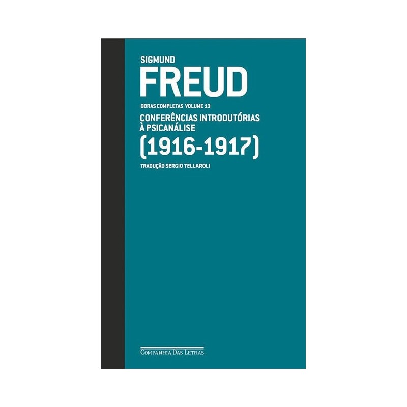 Freud (1916-1917) - Conferências Introdutórias À Psicanálise - Sigmund Freud