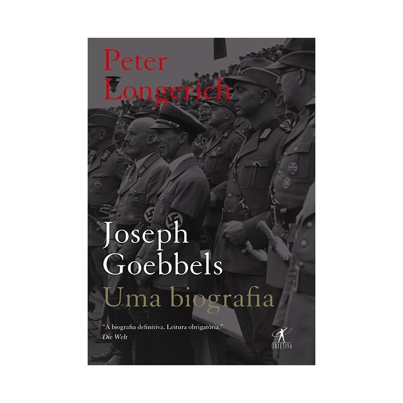 Joseph Goebbels - Peter Longerich