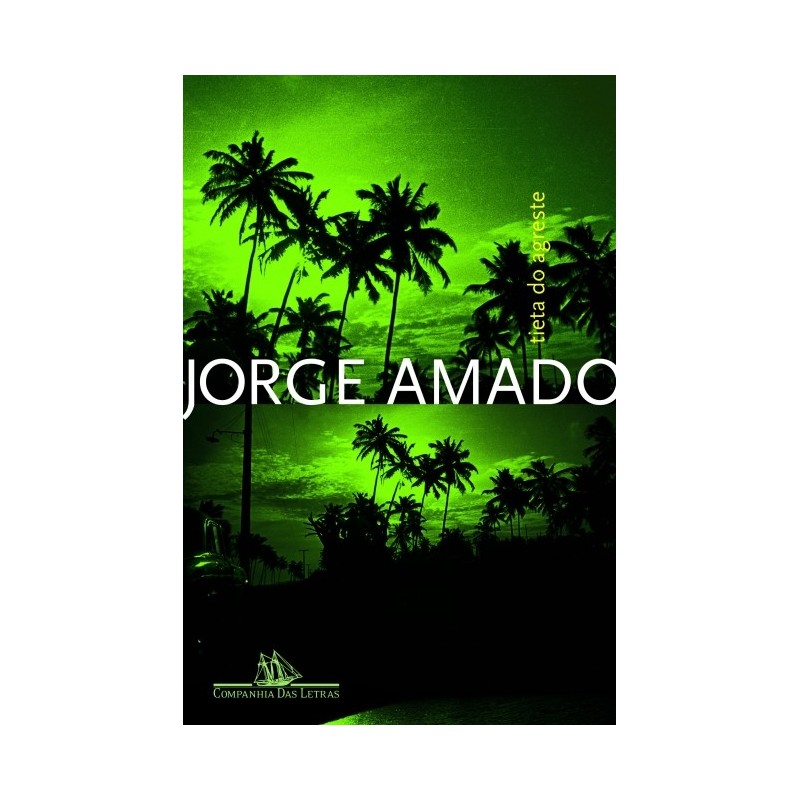 Tieta Do Agreste - Jorge Amado