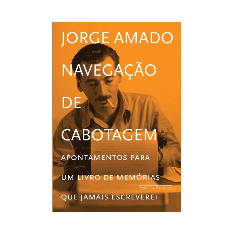 Navegação De Cabotagem - Jorge Amado