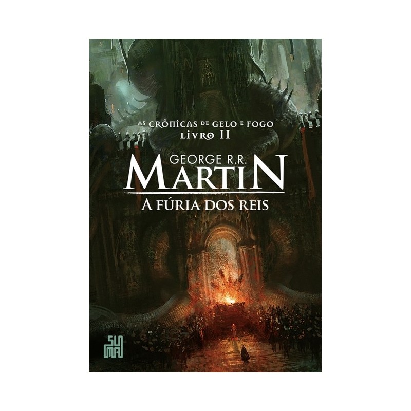 A Furia Dos Reis - George R. R. Martin