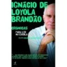 Crônicas Para Ler Na Escola - Ignácio De Loyola Brandão - Ignácio De Loyola Brandão